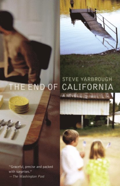 Steve Yarbrough - End of California, E-bok