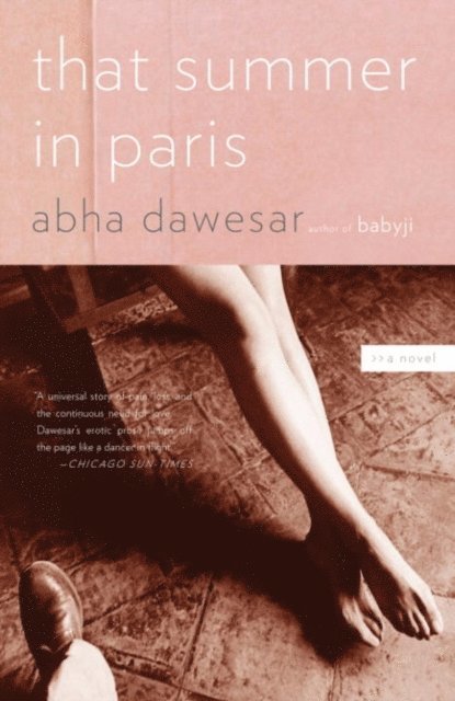Abha Dawesar - That Summer in Paris, E-bok