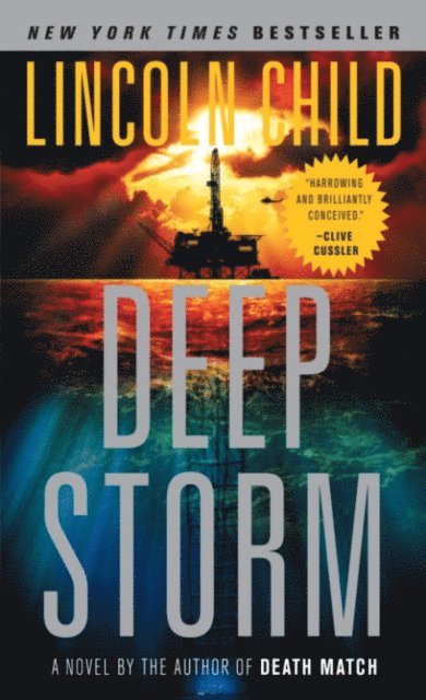 Lincoln Child - Deep Storm, E-bok