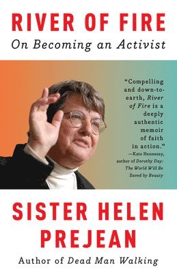 Helen Prejean - River of Fire: On Becoming an Activist, Häftad. Tillgänglighet: Lägg i varukorg