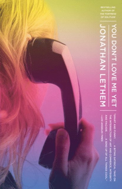 Jonathan Lethem - You Don't Love Me Yet, E-bok