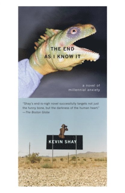 Kevin Shay - End As I Know It, E-bok