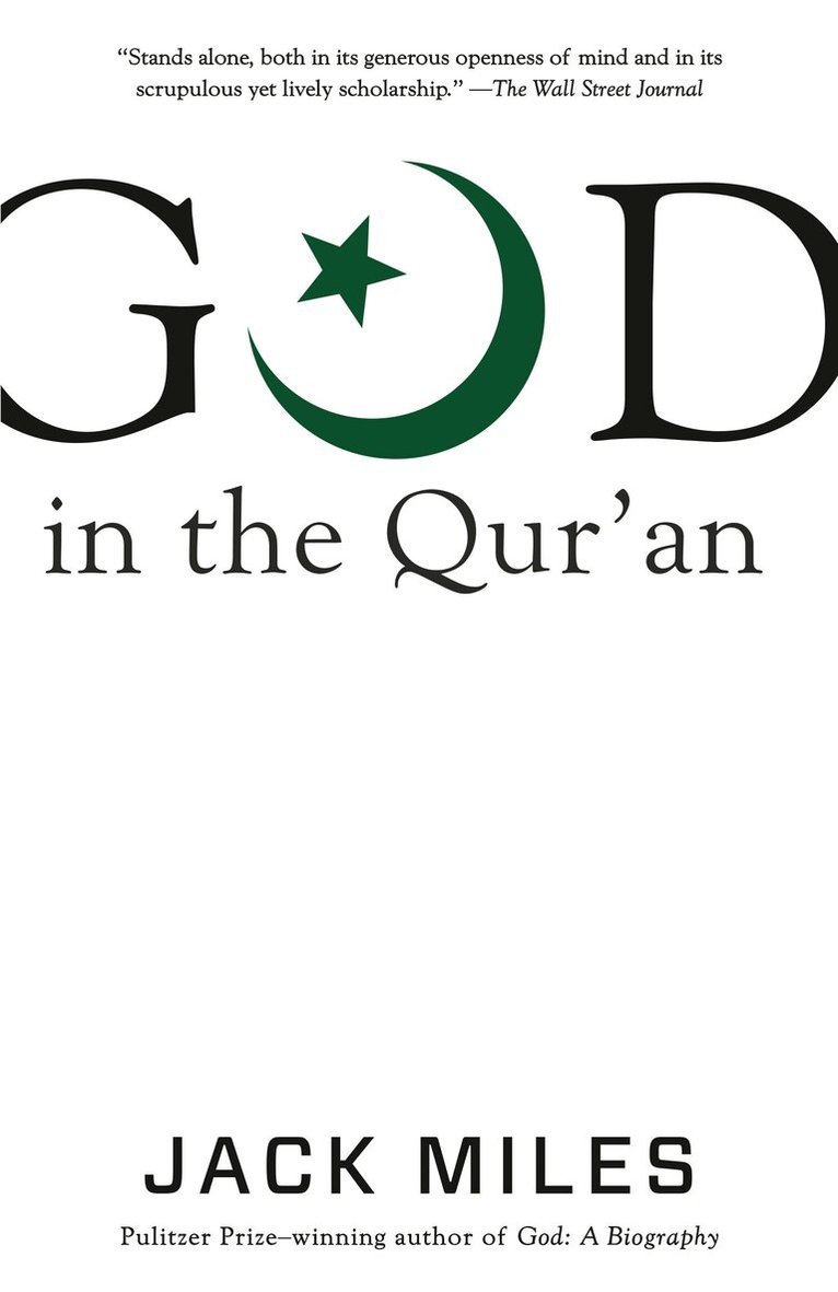 Jack Miles - God in the Qur'an, Häftad. Tillgänglighet: Lägg i varukorg