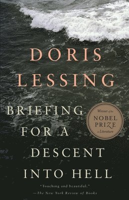 Doris Lessing - Briefing for a Descent Into Hell: A Psychological Thriller, Häftad