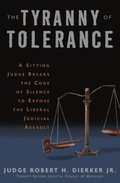 Tyranny of Tolerance