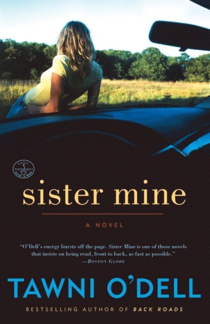 Tawni O'Dell - Sister Mine, E-bok