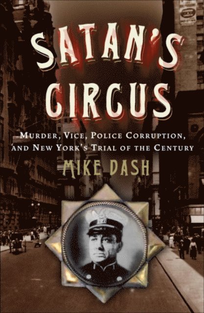 Mike Dash - Satan's Circus, E-bok