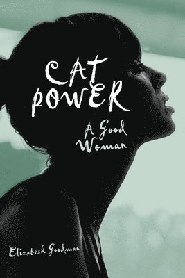 Elizabeth Goodman - Cat Power, Häftad