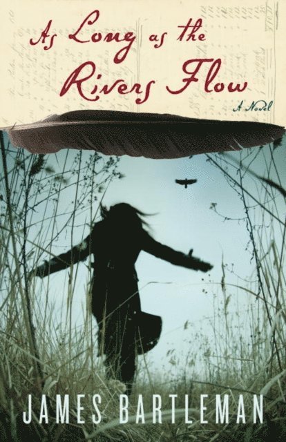 James Bartleman - As Long as the Rivers Flow, E-bok