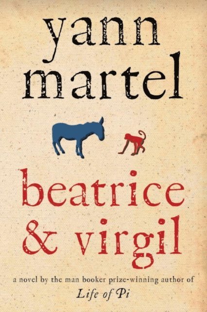 Yann Martel - Beatrice & Virgil, E-bok