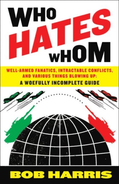 Bob Harris - Who Hates Whom, E-bok