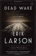 Dead wake - the last crossing of the lusitania