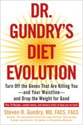 Dr. Gundry's Diet Evolution