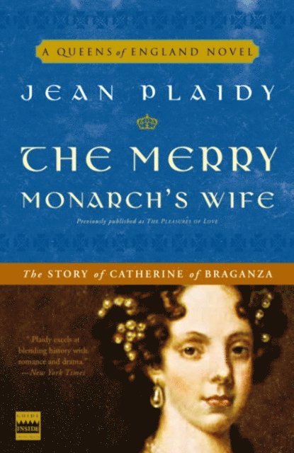 Jean Plaidy - Merry Monarch's Wife, E-bok