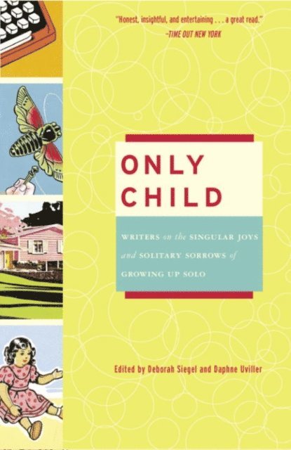 Daphne Uviller, Deborah Siegel - Only Child, E-bok