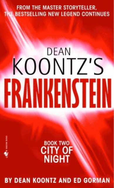 Ed Gorman, Dean Koontz - Frankenstein: City of Night, E-bok