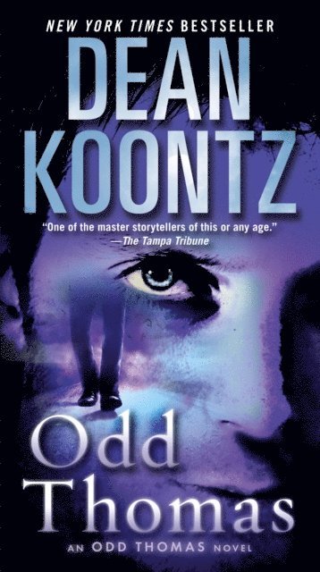 Dean Koontz - Odd Thomas, E-bok