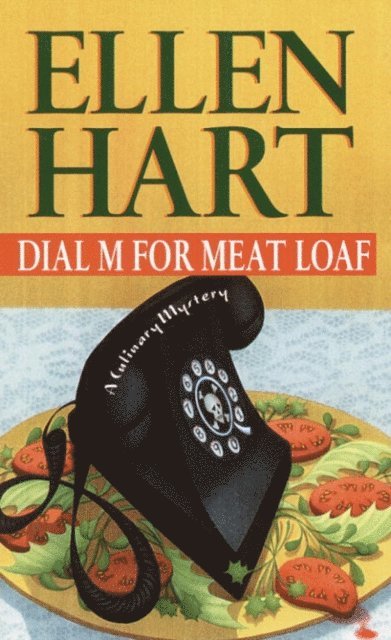 Ellen Hart - Dial M for Meat Loaf, E-bok