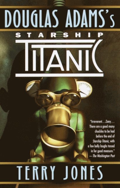 Terry Jones - Douglas Adams's Starship Titanic, E-bok
