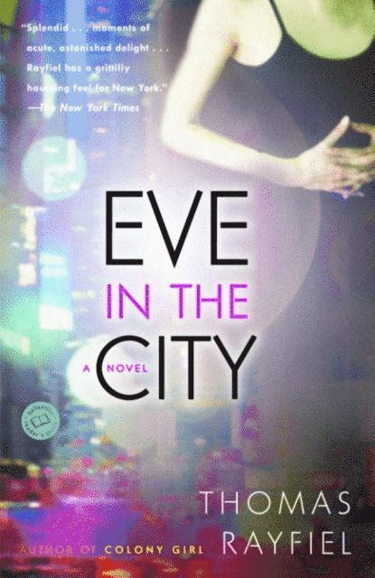 Thomas Rayfiel - Eve in the City, E-bok