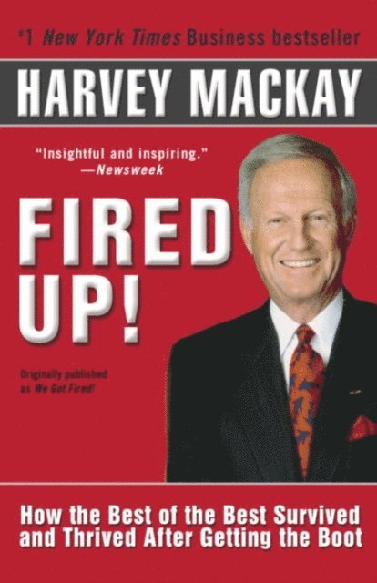 Harvey Mackay - Fired Up!, E-bok