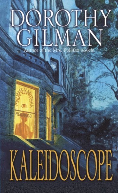 Dorothy Gilman - Kaleidoscope, E-bok