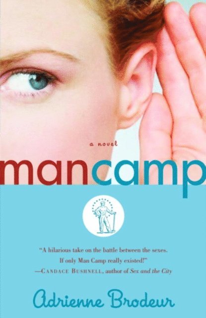 Adrienne Brodeur - Man Camp, E-bok
