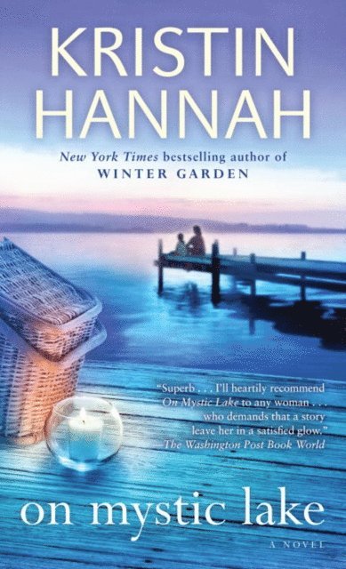 Kristin Hannah - On Mystic Lake, E-bok