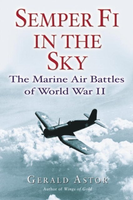 Gerald Astor - Semper Fi in the Sky, E-bok. Tillgänglighet: Lägg i varukorg