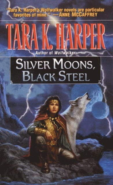 Tara K. Harper - Silver Moons, Black Steel, E-bok