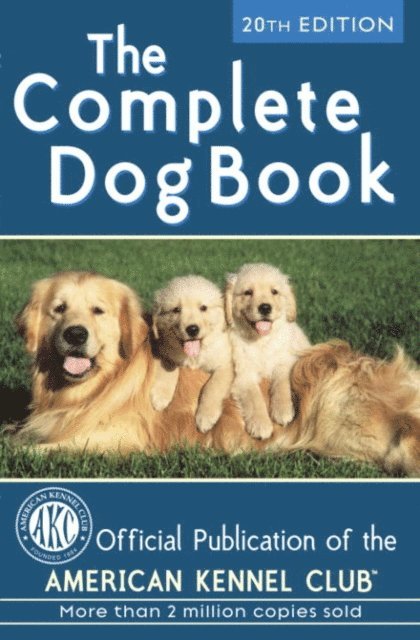 American Kennel Club - Complete Dog Book, E-bok