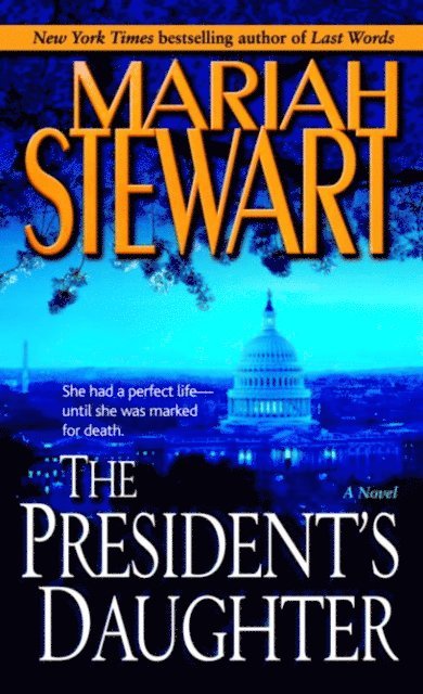 Mariah Stewart - President's Daughter, E-bok
