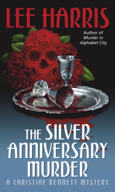 Lee Harris - Silver Anniversary Murder, E-bok