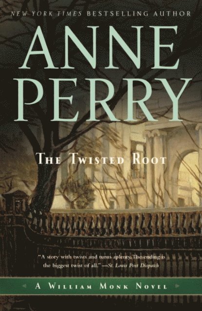 Anne Perry - Twisted Root, E-bok