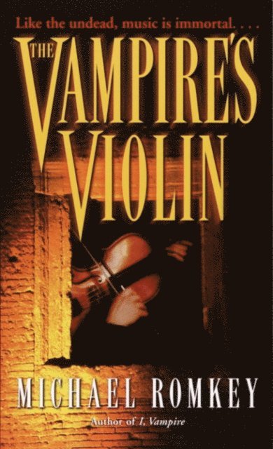 Michael Romkey - Vampire's Violin, E-bok
