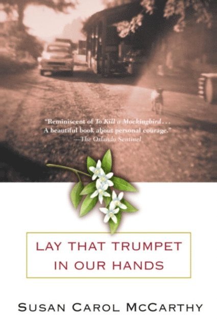 Susan Carol McCarthy - Lay that Trumpet in Our Hands, E-bok