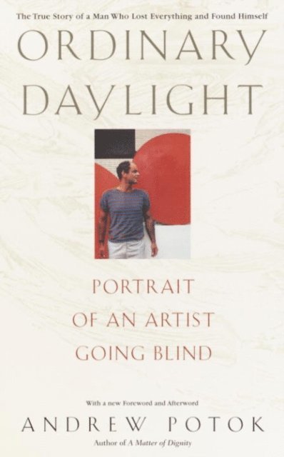 Andrew Potok - Ordinary Daylight, E-bok. Tillgänglighet: Lägg i varukorg