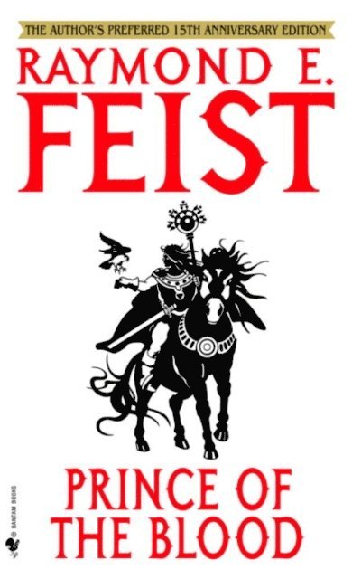 Raymond E. Feist - Prince of the Blood, E-bok