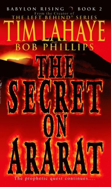 Bob Phillips, Tim LaHaye - Babylon Rising: The Secret on Ararat, E-bok