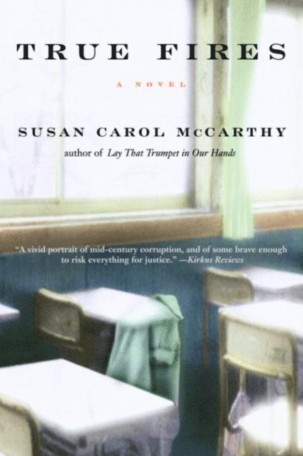 Susan Carol McCarthy - True Fires, E-bok