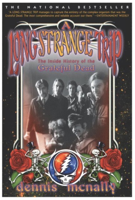Dennis McNally - Long Strange Trip, E-bok