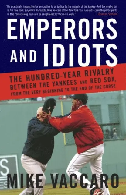 Mike Vaccaro - Emperors and Idiots, E-bok. Tillgänglighet: Lägg i varukorg