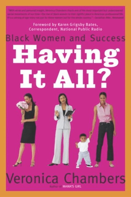 Veronica Chambers - Having It All?, E-bok