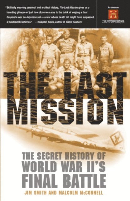 Malcolm McConnell, Jim Smith - Last Mission, E-bok