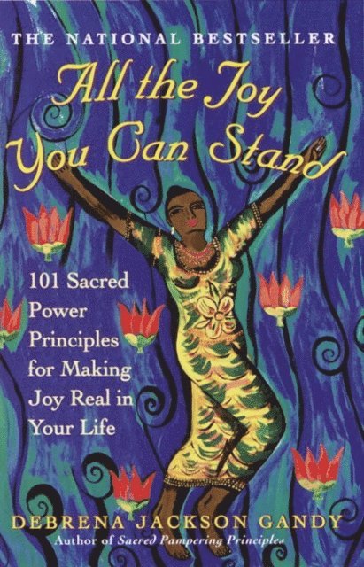 Debrena Jackson Gandy - All the Joy You Can Stand, E-bok