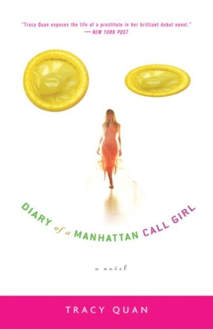 Tracy Quan - Diary of a Manhattan Call Girl, E-bok