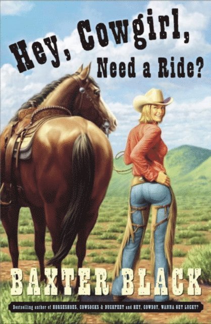 Baxter Black - Hey, Cowgirl, Need a Ride?, E-bok. Tillgänglighet: Lägg i varukorg