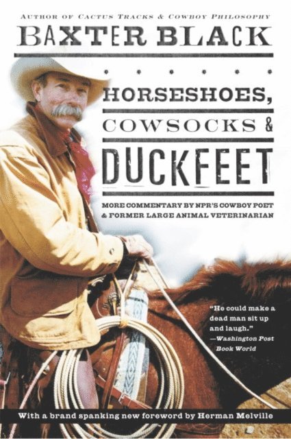 Baxter Black - Horseshoes, Cowsocks & Duckfeet, E-bok. Tillgänglighet: Lägg i varukorg