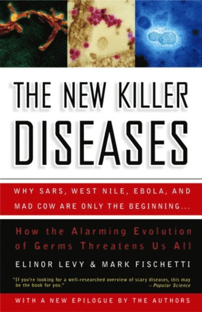 Mark Fischetti, Elinor Levy - New Killer Diseases, E-bok