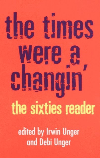 Irwin Unger, Debi Unger - Times Were a Changin', E-bok